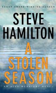 A Stolen Season by Steve Hamilton