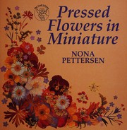 Cover of: Pressed Flowers in Miniature