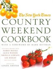 Cover of: The New York Times Country Weekend Cookbook by Linda Amster