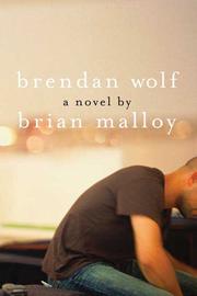 Cover of: Brendan Wolf by Brian Malloy