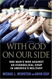Cover of: With God on Our Side: One Man's War Against an Evangelical Coup in America's Military