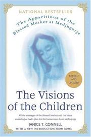 Cover of: The Visions of the Children, Revised and Updated: The Apparitions of the Blessed Mother at Medjugorje