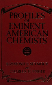 Cover of: Profiles of Eminent American Chemists (Discovering the Discoverers, No 1) by Raymond Benedict Seymour, Charles H. Fisher
