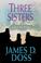 Cover of: Three Sisters (Charlie Moon Mysteries)