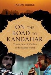 Cover of: On the Road to Kandahar by Jason Burke, Jason Burke