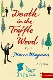 Cover of: Death in the Truffle Wood by Pierre Magnan