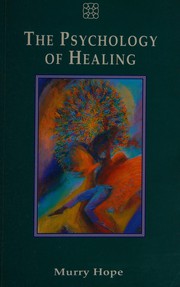 Cover of: The Psychology of Healing