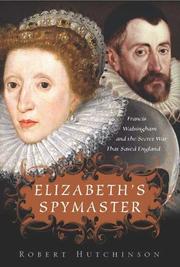 Cover of: Elizabeth's Spymaster by Robert Hutchinson