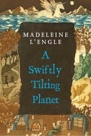 Cover of: A Swiftly Tilting Planet by Madeleine L'Engle