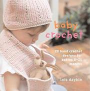 Baby Crochet by Lois Daykin