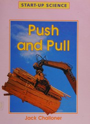 Cover of: Push and pull by Jack Challoner
