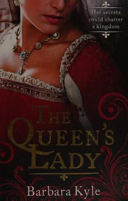 Cover of: Queen's Lady by Barbara Kyle