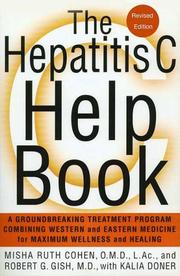 The hepatitis C help book by Misha Ruth Cohen, Robert Gish, Kalia Doner