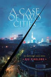Cover of: A Case of Two Cities: An Inspector Chen Novel (Inspector Chen Cao)