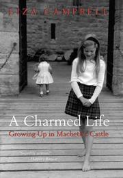 Cover of: A Charmed Life by Liza Campbell