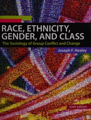Cover of: Race, ethnicity, gender, and class: the sociology of group conflict and change