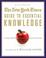 Cover of: The New York Times Guide to Essential Knowledge, Second Edition