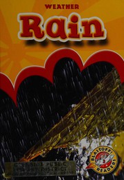 Cover of: Rain (Blastoff! Readers: Level 3)