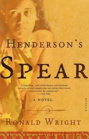 Cover of: Henderson's Spear by Ronald Wright