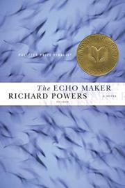 Cover of: The Echo Maker: A Novel