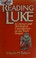 Cover of: Reading Luke