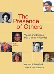 Cover of: The Presence of Others: Voices and Images That Call for Response