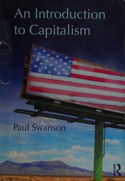 Cover of: An introduction to capitalism by Paul Swanson