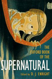 Cover of: The Oxford book of the supernatural by chosen and edited by D.J. Enright.