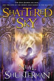Cover of: The shattered sky: book three in the Star Shards trilogy