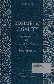 Cover of: Regimes of Legality: Ethnography of Criminal Cases in South Asia