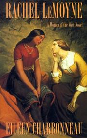Cover of: Rachel Le Moyne by Eileen Charbonneau