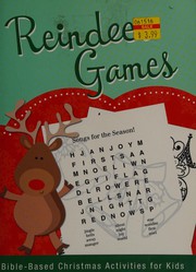 Reindeer games by Rebecca Currington