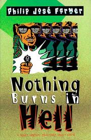 Cover of: Nothing burns in Hell