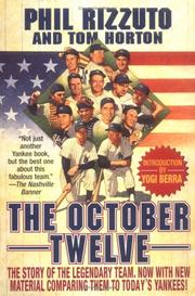 Cover of: The October Twelve: Five Years of Yankee Glory 1949-1953