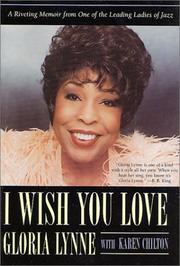 Cover of: I Wish You Love by Gloria Lynne, Karen Chilton