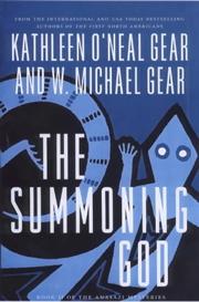 Cover of: The Summoning God by Kathleen O'Neal Gear