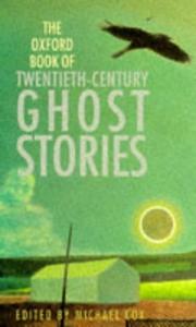 Cover of: The Oxford book of twentieth-century ghost stories by edited by Michael Cox.
