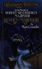 Cover of: Revolt on Majipoor by J. Matthew Costello