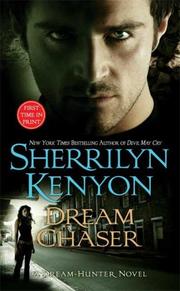 Cover of: Dream Chaser by Sherrilyn Kenyon