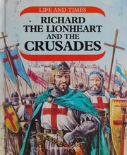 Cover of: Richard the Lionheart and the Crusades