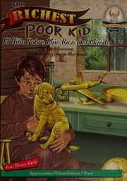Cover of: The richest poor kid =: El niño pobre mas rico del mundo
