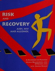 Cover of: Risk and recovery: AIDS, HIV, and alcohol : a handbook for providers
