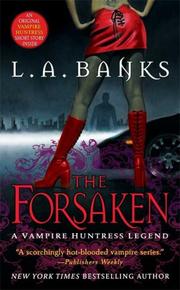 Cover of: The Forsaken (A Vampire Huntress Legend) by L. A. Banks