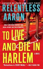 Cover of: To Live and Die in Harlem