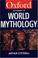 Cover of: A dictionary of world mythology