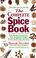 Cover of: The complete spice book