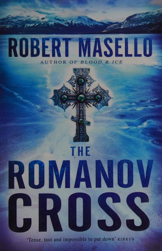 Romanov Cross by Robert Masello