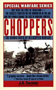 Cover of: Choppers: The Heroic Birth Of Helicopter Warfare (Choppers)