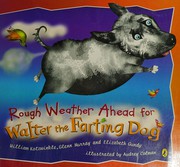 Cover of: Rough Weather Ahead for Walter the Farting Dog