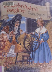 Cover of: Rumpelstiltskin's daughter by Diane Stanley